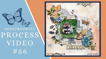 Scrapbook Process Video #56: My Creative Scrapbook "Glimpse"
