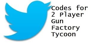 2 Player Gun Factory Tycoon All The Codes By Panzer Panda - 2pgft codes roblox