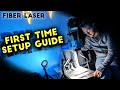 How to set up a new fiber laser or lens  2021 updated  laser engraving first time setup