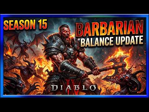 Diablo 4 Season 15 Barbarian Balance Update : OMEGA NERFS... (S15 PTR Class Updates)