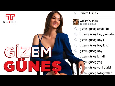 Gizem Güneş Hakkında En Çok Aranan Soruları Yanıtlıyor I Talu Talks