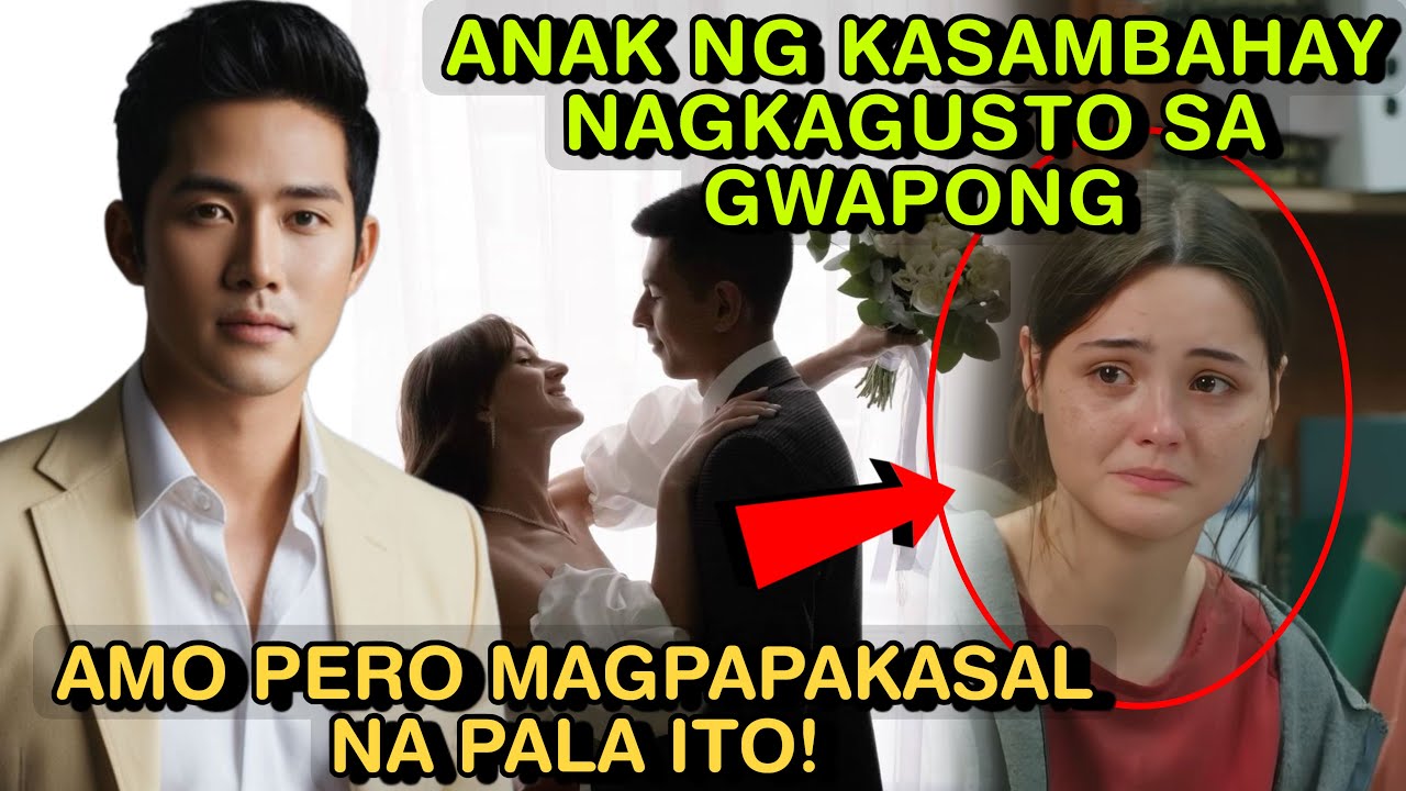 ANAK NG KASAMBAHAY NAGKAGUSTO SA GWAPONG AMO PERO MAGPAPAKASAL NA PALA ITO!