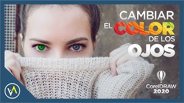 CAMBIAR el COLOR de los OJOS a una IMAGEN en CorelDRAW 2022
