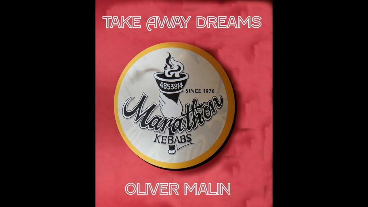 Take Away Dreams  by Oliver Malin @ Marathon December 2017