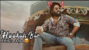 Hookah Bar Ft. Allu Arjun 🥵🔥 | Cool Edits ||