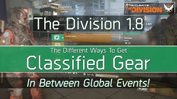 The Division 1.8 How To Get Classified Gear In Between Global Events
