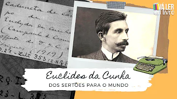 Que visão de mundo característica do século XIX Euclides da Cunha utiliza para desenvolver a análise que faz da Guerra de Canudos?