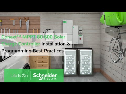 Webinar: Conext MPPT 80 600 Solar Charge Controller Installation and Programming Best Practices