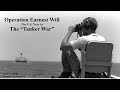 Operation Earnest Will: The U.S. Navy in the "Tanker War"  by Stephen Phillips at the JHU/APL