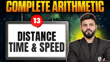 Distance, Time & Speed | Arithmetic Ep. 13 | CAT 2025 Prep