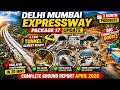 Delhi Mumbai Expressway Package 17 Update | 4.1 Km Badlapur Tunnel Almost Ready | 3 Month Progress