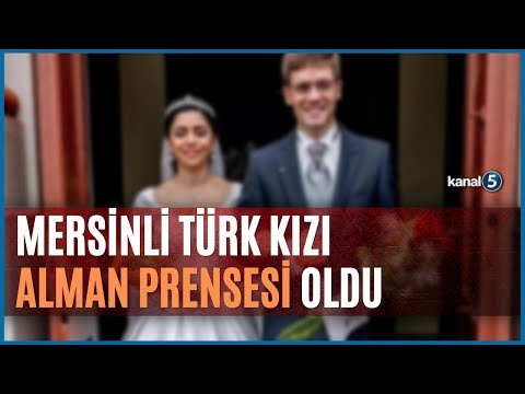 Mersinli Türk Kızı Alman Prens İle Evlendi