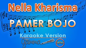 Nella Kharisma - Pamer Bojo (Karaoke) | GMusic