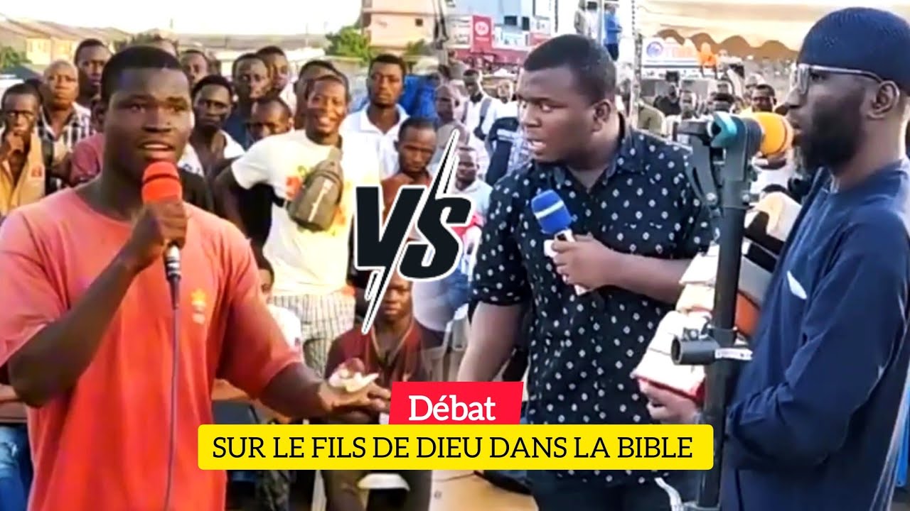⛔️ DÉBAT TRÈS CHAUD/ SUR LE FILS DE DIEU DANS LA BIBLE 