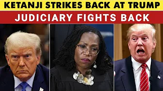 Ketanji Brown Jackson condemns Trump rhetoric ‘designed to intimidate the judiciary’