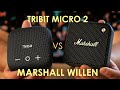 I WAS BLOWN AWAY - Tribit Stormbox Micro 2 VS Marshall Willen