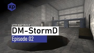 DM-StormD - Ep02 - Initial Level Design Blockout in UnrealEd2  - UT99 Map Build - creativexp