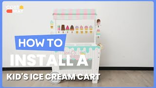 How to Install the  Kid's Ice Cream Cart Playset | TM10041 #costway #howto