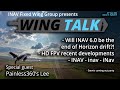 INAV Wing Talk #33 - WE ARE BACK! Big INAV News, Evolution of HD FPV and Painless360 in da house!