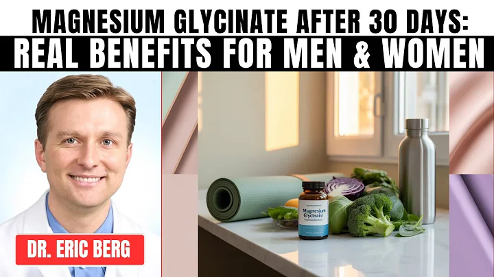 Magnesium Glycinate After 30 Days: Real Benefits for Men & Women |Dr Eric Berg,]”.