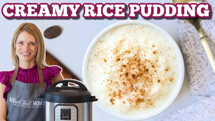 Instant Pot Rice Pudding Recipe - Pressure Cooker Rice Pudding