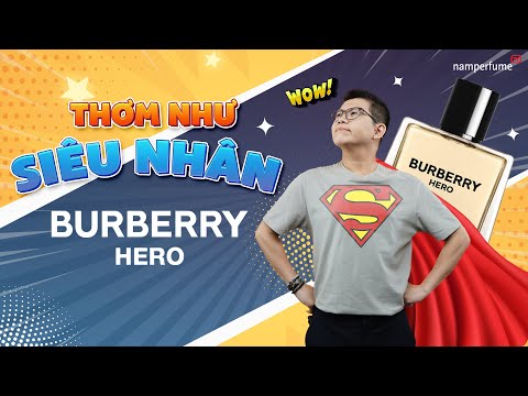 Video Burberry Hero - có THƠM như Siêu Anh Hùng không? |... - youtube