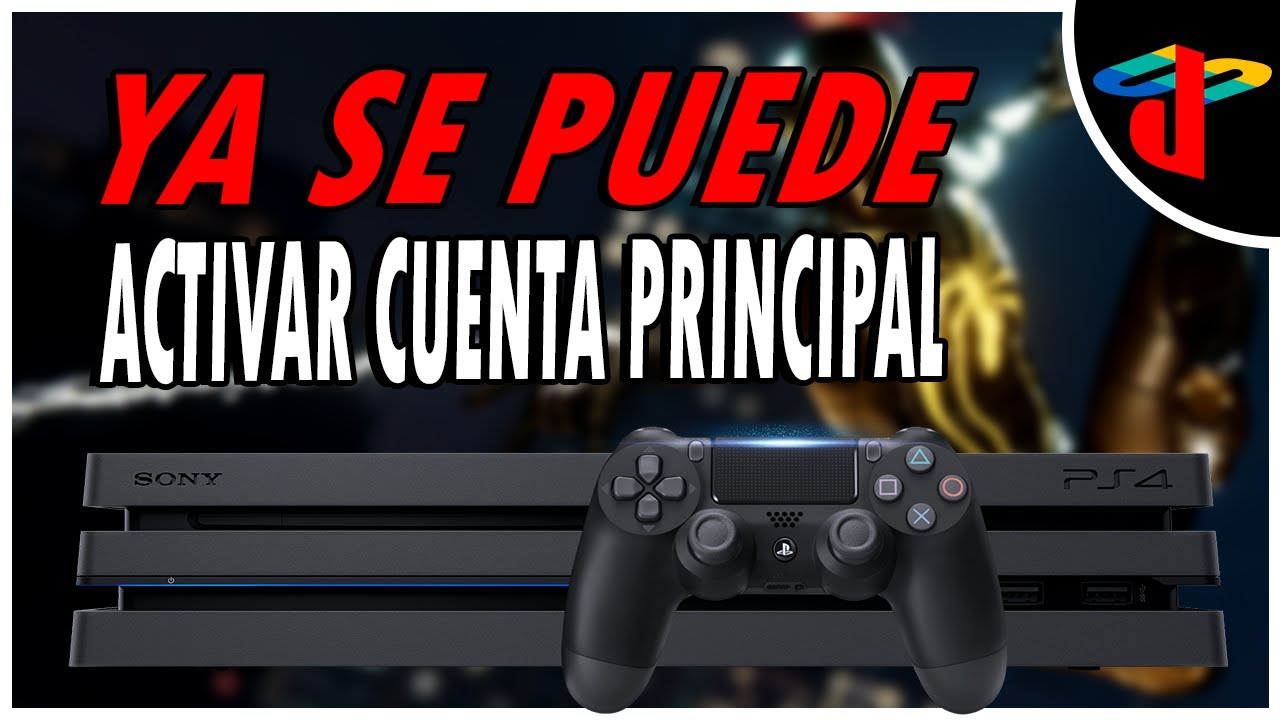 YA Se Puede Activar Cuenta Principal en PS4!! Sony Corrige el Error 💥