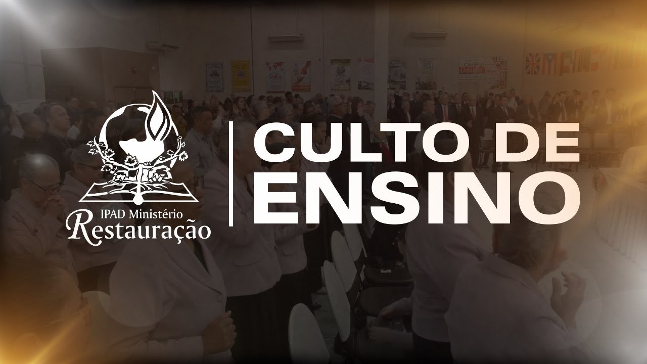 CULTO DE ENSINAMENTO | IPAD MINISTÉRIO RESTAURAÇÃO - 02/09/2025