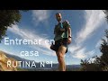 Entrenar en casa - Rutina Nº 1