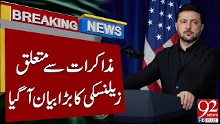 Belangrijke verklaring van Zelensky over vredesbesprekingen | Breaking News | 92NewsHD
