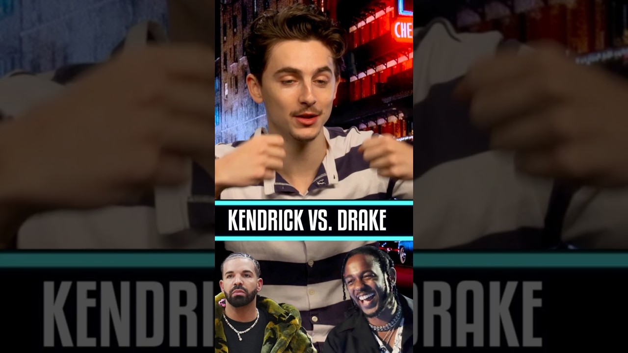 Timothee Chalamet - Kendrick vs Drake    