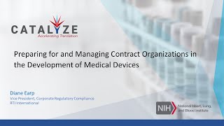 Preparing for and Managing Contract Organizations in the Development of Medical Devices