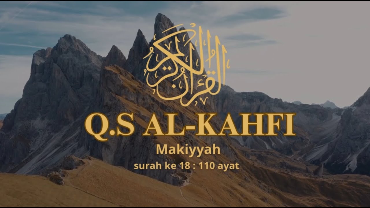 murottal quran merdu surah Al-Kahfi pengantar tidur dan relaksasi