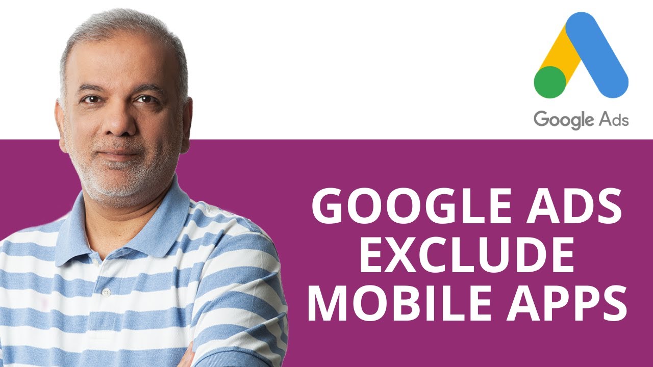 Google Ads Tutorial | How To Exclude Mobile Apps In Google Ads