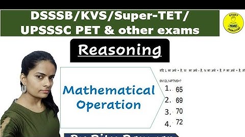 06|Mathematical Operation|Reasoning|Ritu Panwar|DSSSB,UPSSSC PET ,KVS,Super-TET & other exams