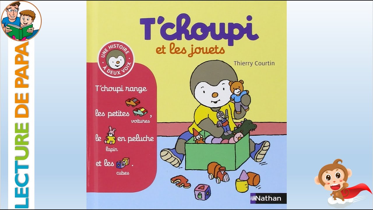 🍭 [Lecture de PAPA] Livre T'choupi et les jouets - Tchoupi n°33