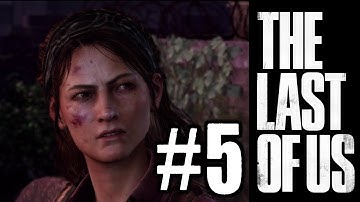 The Last of Us - Gameplay Walkthrough Part 5 - Chapter 3: The Outskirts / Museum (PS3) HD