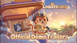 Logisticats | Official Demo Trailer
