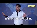 El Eslabón Más Débil - Parte 2