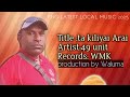 Ta Kiliyai Arai 2025 49 Unit Walumah WMK Records Ta Kiliyai Arai 2025 49 Unit Walumah WMK Records