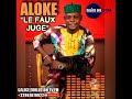 Aloke new single le faux juge copy new single