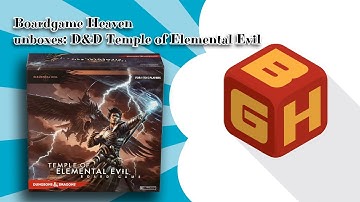 Board Game Heaven Unboxing 26: D&D Temple of Elemental Evil
