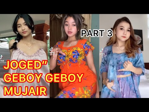 KUMPULAN TIKTOK JOGED GEBOY GEBOY MUJAIR PART 3