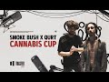 SMOKE BUSH X QURT - Cannabis Cup | Toaster Live