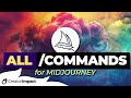 All commands in midjourney ai art tutorial