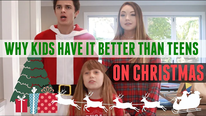 Why Kids Have it Better than Teens on Christmas (w...