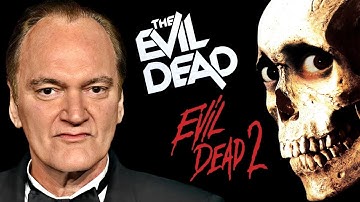 Quentin Tarantino on the Evil Dead Franchise