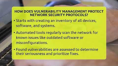 How Does Vulnerability Management Protect Network Security Protocols? - Talking Tech Trends