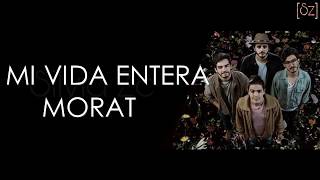 Morat - Mi Vida Entera (Letra) chords