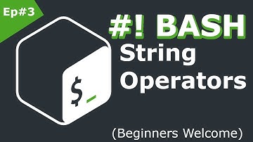 Bash Shell Scripting Tutorial for Beginners | String Operators & Comparison | Ep#3 (Linux)